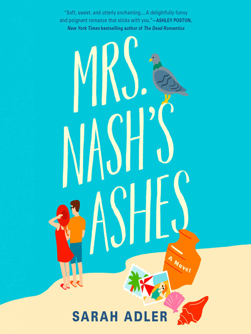 Title details for Mrs. Nash's Ashes by Sarah Adler - Available